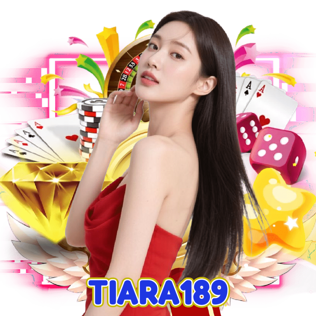tiara189 สล็อตออนไลน์
